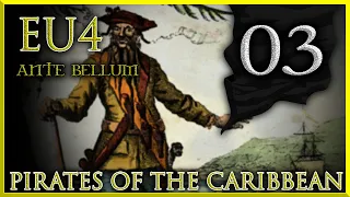 Setting our Sights on the Caribbean | Pirates of the Caribbean | EU4 (1.29) Ante Bellum | Episode #3