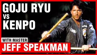 Goju Ryu VS Kenpo with Jeff Speakman