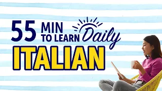 Mastering Everyday Life in Italian in 55 Minutes