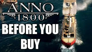 Anno 1800 - 15 Things You Need To Know Before You Buy