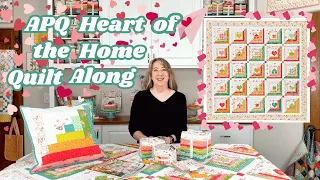 Heart of the Home: American Patchwork and Quilting Quilt Along