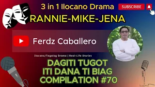 DAGITI TUGOT ITI DANA TI BIAG COMPILATION #70