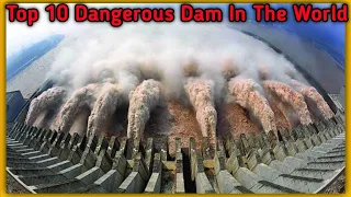 Top 10 Most Dangerous Dam In The World |@A2Motivation || #facts