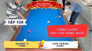 Quang IT (100)  vs Chú Thành (120) - Bida 3Q Short - Dân quê mê bida tập 120 #bida3qs #3qshort