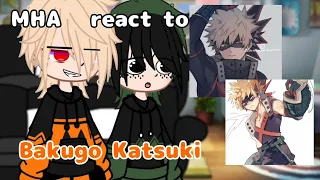 MHA react to Bakugo and Deku ||2/2|| by: prosto_aiyana