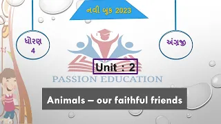 Std 4 English Unit 2 Animals - our faithful friends part 1 new book 2023 solution | dhoran 4 english