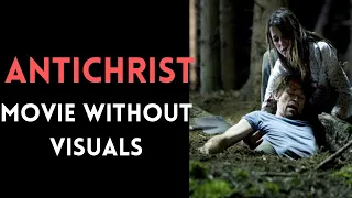 Antichrist movie without visuals