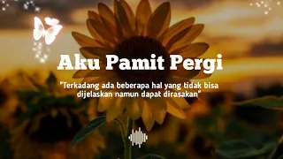 Aku Pamit Pergi || Puisi by Amelia