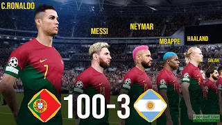 Messi, Ronaldo, Neymar, Mbappe, Haaland, Salah, All Stars | Portugal 100 - 3 Argentina | PES