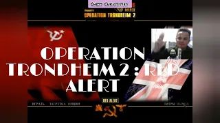 RETURN TO CASTLE WOLFENSTEIN. OPERATION TRONDHEIM 2 - RED ALERT #2.  MY COMENTS. CHESS CURIOSITIES