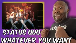 First Time Hearing | Status Quo - Whatever You Want Reaction