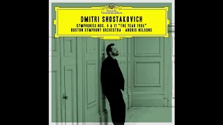 Shostakovich Symphony No. 11  “The Year 1905”/ BSO, Andris Nelsons (2018)