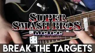 Break the Targets (Super Smash Bros. Melee) Guitar Cover | DSC