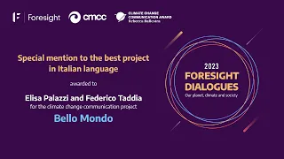 Foresight Dialogues 2023. Special mention to "Bello Mondo"