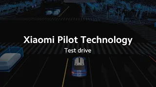 Xiaomi Pilot Technology | Test Drive