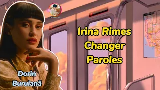 Irina Rimes - Changer (Paroles/Versuri/Lyrics Video)