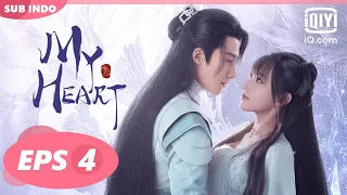 🥰Lu Qingqing menunggu Raja Jin meminta maaf 🙏🏻| My Heart [INDO SUB] EP4 | iQIYI Indonesia