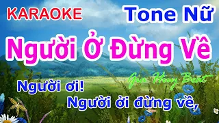 Karaoke  Người Ở Đừng Về  Tone Nữ   Nhạc Sống   gia huy beat