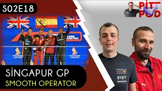 Singapur GP: Smooth Operator | Konuk Var! #f1 #f1podcast #maxverstappen #ferrari #redbull #sainz
