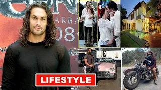 Jason Momoa Lifestyle ★ New Girlfriend, Wife, Age, Instagram, House, Family & Biography