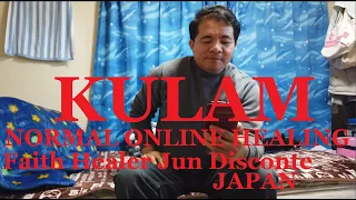 Taga Batangas,Kulam ng Tao,Tanggal agad sa dasal ng Dios Ama natin,online healing,albularyo JAPAN