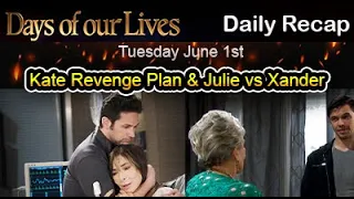 Daily Recap Tue June 1st Days of our Lives