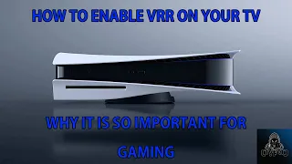 How To Enable VRR And Why It Is So Important For Gaming