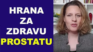 ISHRANA za ZDRAVU PROSTATU/dr Bojana Mandić