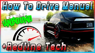 VOL#2  HOW TO: Drive Manual Transmission & Redline Tech - From Real Racer - Need for Speed Unbound