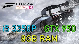 [ i5 3350P • GTX 950 • 8GB RAM ] Forza Horizon 4 benchmark