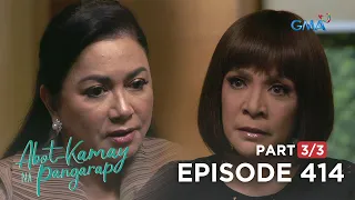 Abot Kamay Na Pangarap: Pepe’s last will has been revealed! (Full Episode 414 - Part 3/3)