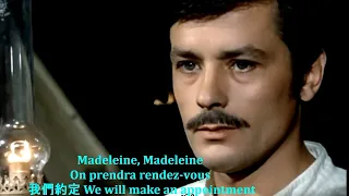 Alain Delon - Madeleine (by Bruno Pelletier) with lyrics