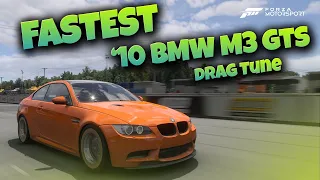 Forza Motorsport | FASTEST '10 BMW M3 GTS Drag Tune #N3C