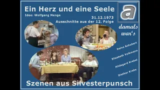 Ein Herz und eine Seele - Szenen aus "Sylvesterpunsch"