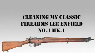 Cleaning my Classic Firearms Lee Enfield