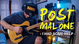 Post Malone - I Had Some Help (feat. Morgan Wallen) | Guitar Cover