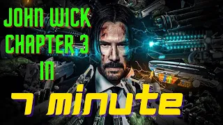 John Wick : Chapter 3 in 7 Minute- Parabellum (2019 Movie) New Synopsis – Keanu Reeves, Halle Berry