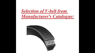 Selection of V-belt from manufacturer's Catalogue