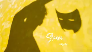 Sloane - Easier [Official Lyric Video]