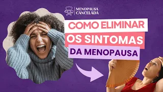[Aulão Gratuito] Como Eliminar os Sintomas da Menopausa + Receitas Práticas