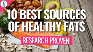 10 Best Sources of Healthy Fats