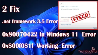 .Net Framework 3.5 Error 0x80070422 Or Error 0x800f081f In Windows 10   - 2 Fix How To