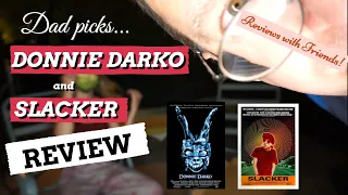 Donnie Darko and Slacker - my dad and I attempt to make a movie review (it's chaos)