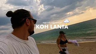 REGN OCH RYGGSKOTT PÅ KOH LANTA