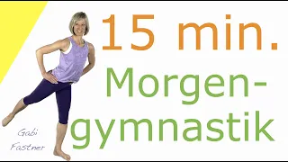 🐥15 min. Morgengymnastik | Bewegung ohne Geräte, im Stehen