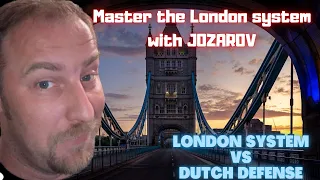 Master the London System - Part 4 - London System vs Stonewall Dutch