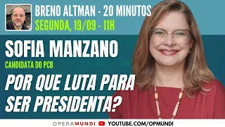 SOFIA MANZANO: POR QUE LUTA PARA SER PRESIDENTA? - 20 Minutos Entrevista