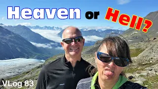 Worth it? WHY DO IT? Could you survive the climb? ICEFIELDS ALASKA 2023 RV Fulltime Living RV COUPLE