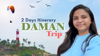 Daman Trip : Best Places To Explore In 2 Days | Daman Tourism