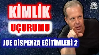 Gerçekte Kim Olduğunuzu ve Nasıl Göründüğünüzü Hiç Merak Ettiniz mi? JOE DİSPENZA EĞİTİMLERİ 2